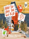 Cover image for How to Save the World with a Chicken and an Egg